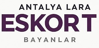Lara Escort – Antalya Escortlar